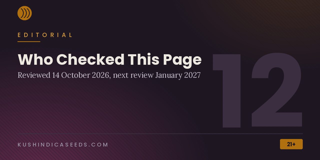 Section banner on editorial review of this strain page, checked 14 October 2026 with the next review due in January 2027